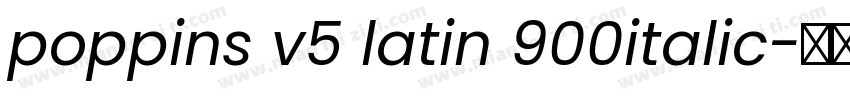 poppins v5 latin 900italic字体转换